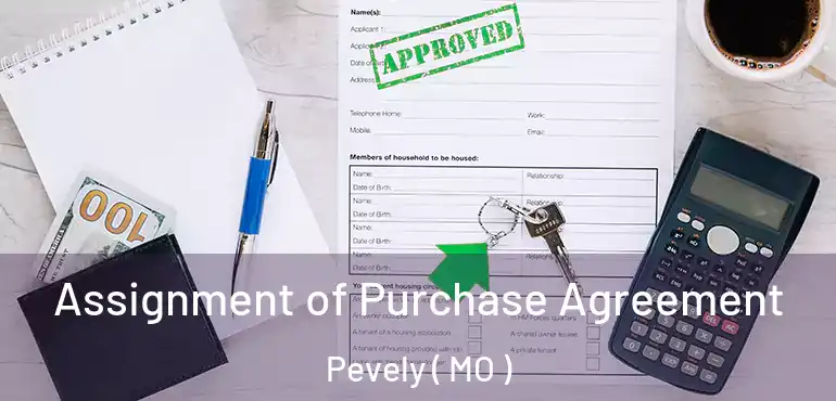  Assignment of Purchase Agreement Pevely ( MO )
