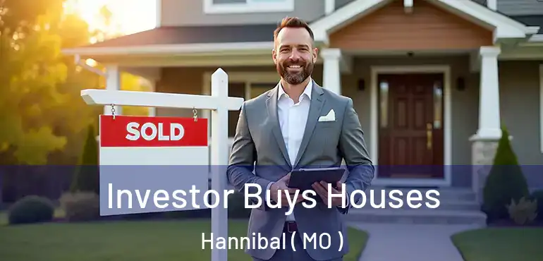  Investor Buys Houses Hannibal ( MO )