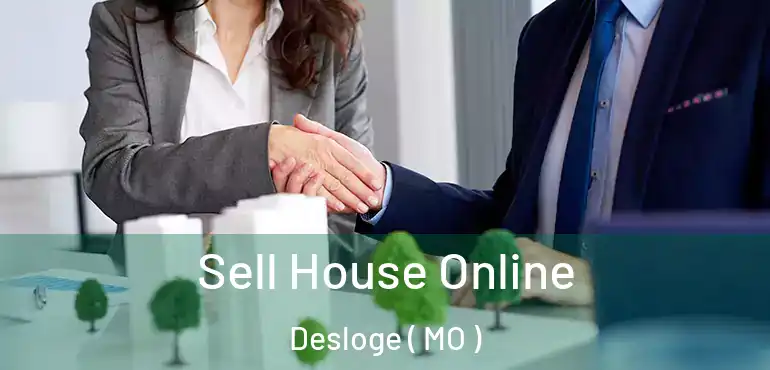  Sell House Online Desloge ( MO )