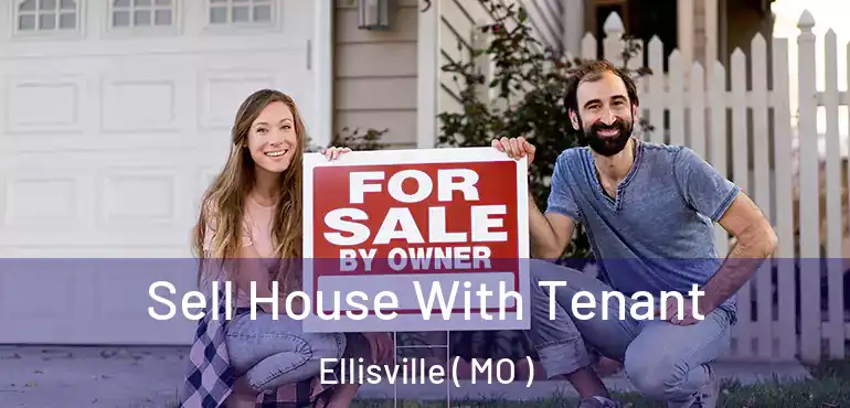  Sell House With Tenant Ellisville ( MO )