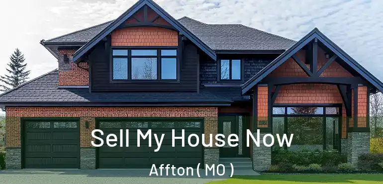  Sell My House Now Affton ( MO )
