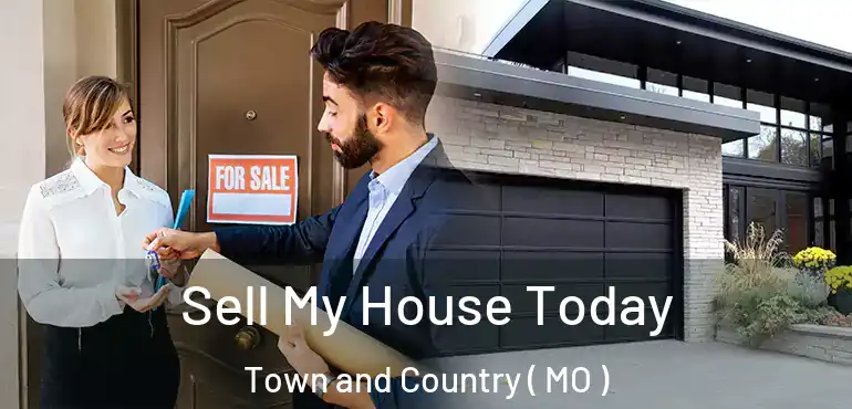  Sell My House Today Town and Country ( MO )
