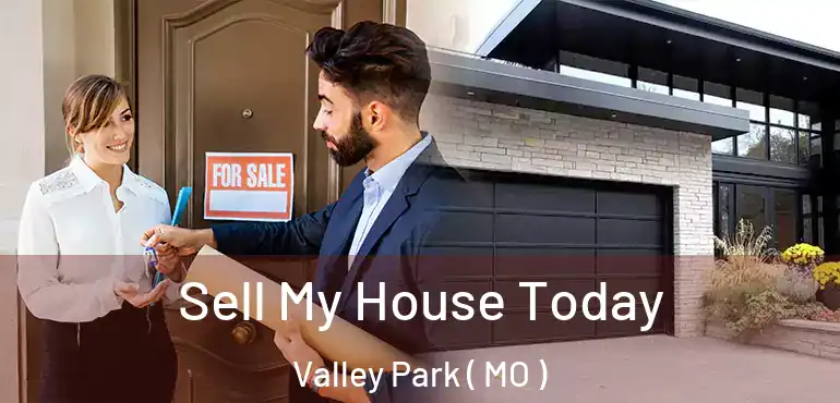  Sell My House Today Valley Park ( MO )