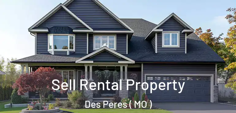  Sell Rental Property Des Peres ( MO )