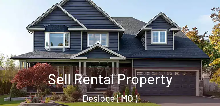  Sell Rental Property Desloge ( MO )