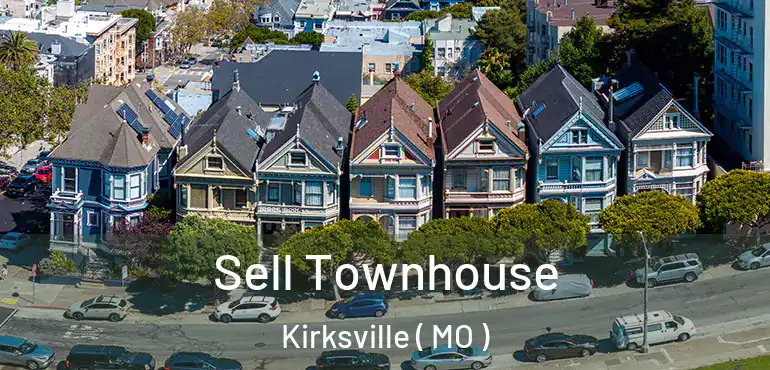  Sell Townhouse Kirksville ( MO )