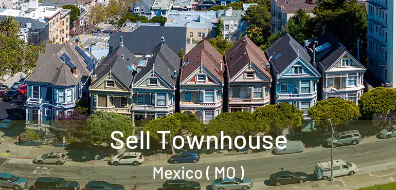  Sell Townhouse Mexico ( MO )