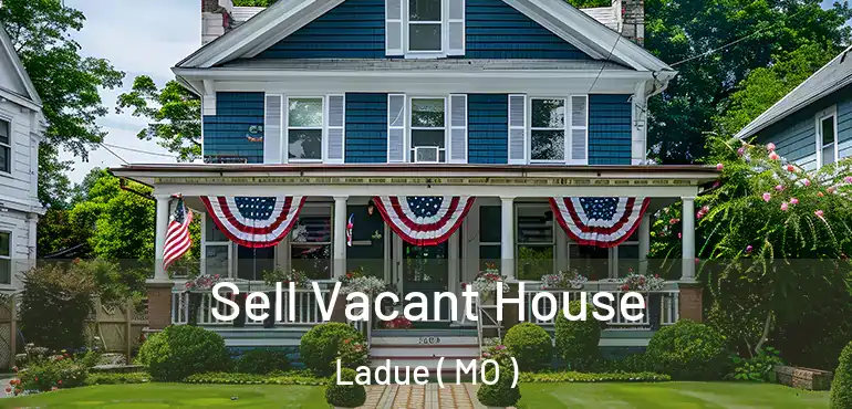  Sell Vacant House Ladue ( MO )